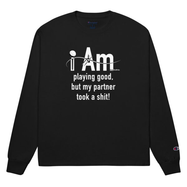 "I Am Playing Good" ~ Men's Champion Long Sleeve Shirt - Image 5