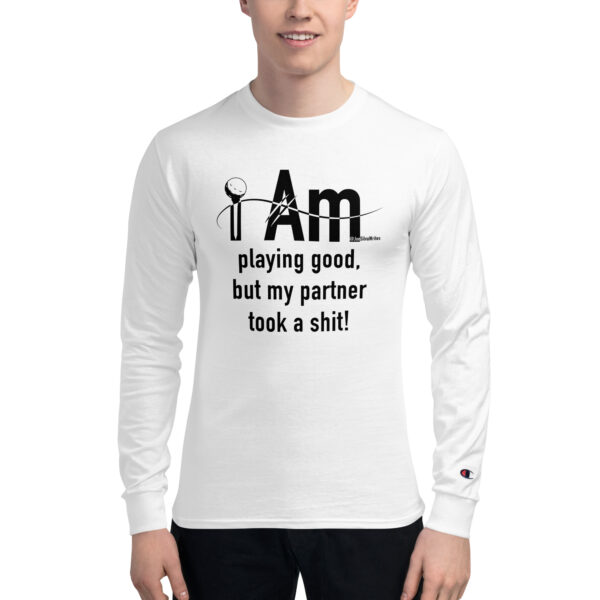 "I Am Playing Good" ~ Men's Champion Long Sleeve Shirt - Image 10