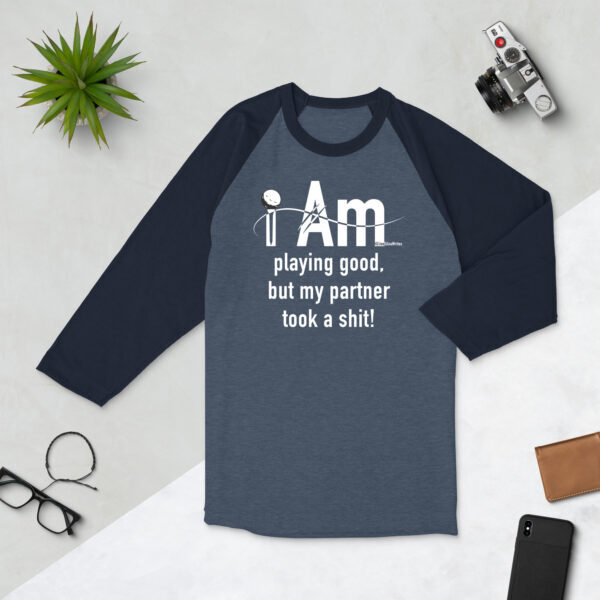 "I Am Playing Good" ~ 3/4 Sleeve Raglan Shirt - Image 17