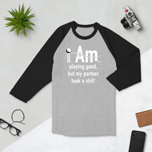 "I Am Playing Good" ~ 3/4 Sleeve Raglan Shirt - Image 18