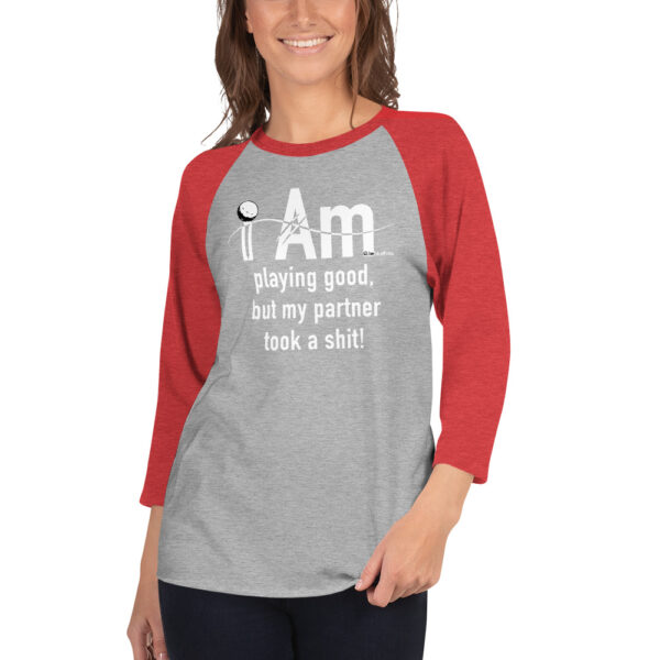 "I Am Playing Good" ~ 3/4 Sleeve Raglan Shirt - Image 16