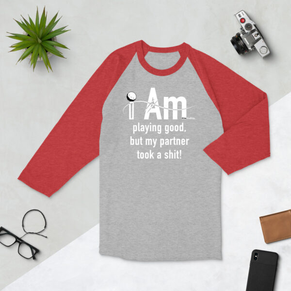 "I Am Playing Good" ~ 3/4 Sleeve Raglan Shirt - Image 19