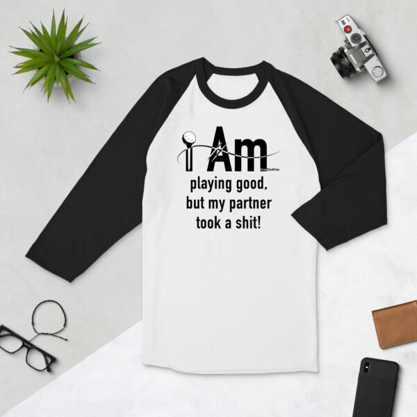 "I Am Playing Good" ~ 3/4 Sleeve Raglan Shirt - Image 2