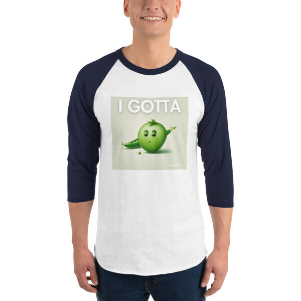 "I Gotta Pee" ~ 3/4 Sleeve Raglan Shirt - Image 4