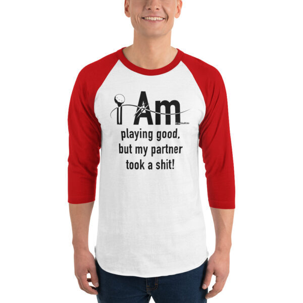 "I Am Playing Good" ~ 3/4 Sleeve Raglan Shirt - Image 8