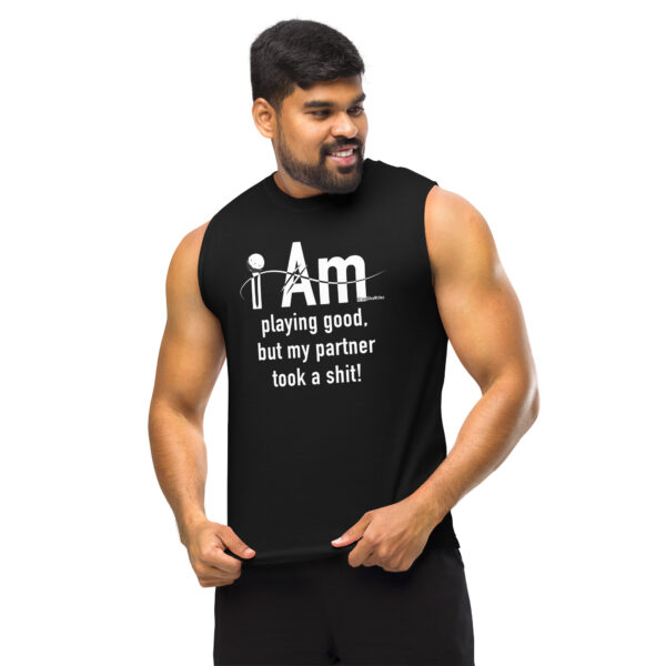 "I Am Playing Good" ~ Muscle Shirt - Image 8