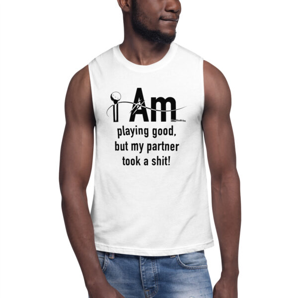 "I Am Playing Good" ~ Muscle Shirt - Image 4