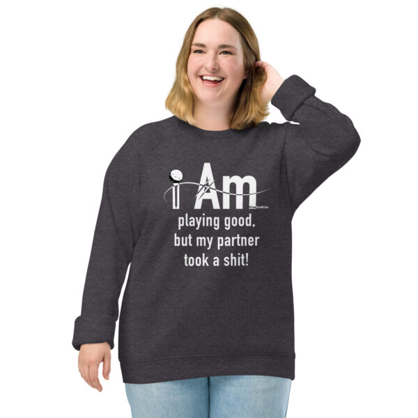 "I Am Playing Good" ~ Unisex Organic Raglan Sweatshirt - Image 5