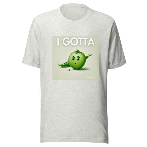 "I Gotta Pee" ~ Unisex T-Shirt - Image 13