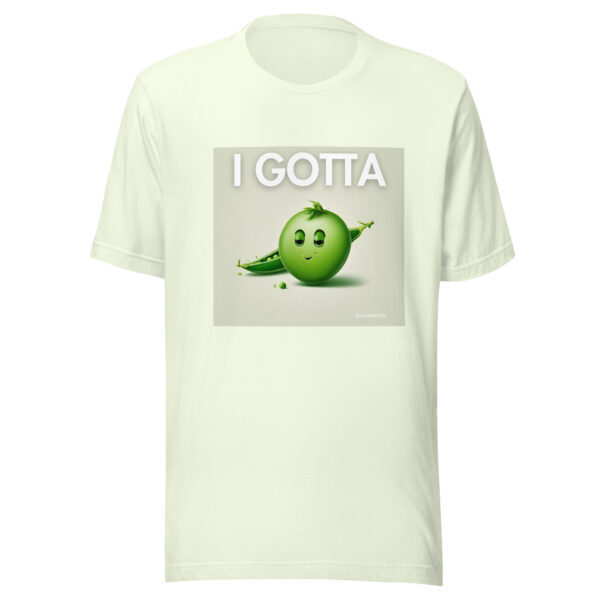 "I Gotta Pee" ~ Unisex T-Shirt - Image 14