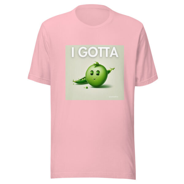 "I Gotta Pee" ~ Unisex T-Shirt - Image 7