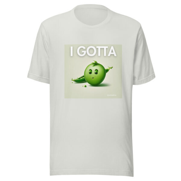 "I Gotta Pee" ~ Unisex T-Shirt - Image 12