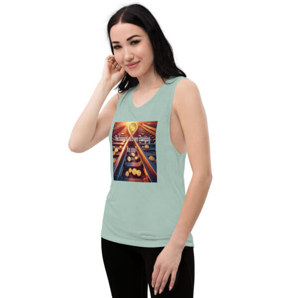 "They Are Changing" ~ Ladies’ Muscle Tank - Image 11