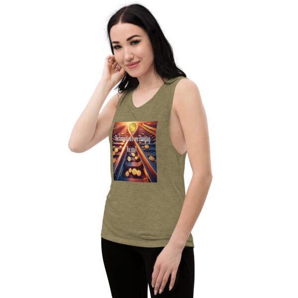 "They Are Changing" ~ Ladies’ Muscle Tank - Image 5