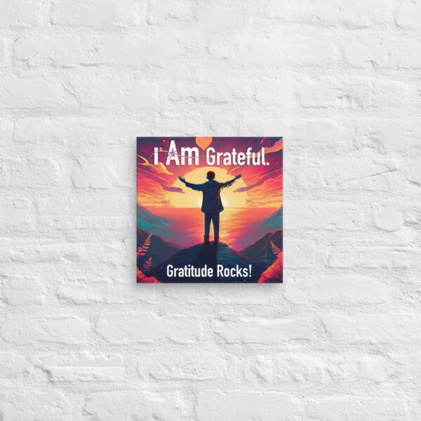 "I Am Grateful" ~ Gratitude Cliff Canvas Wrap - Image 2