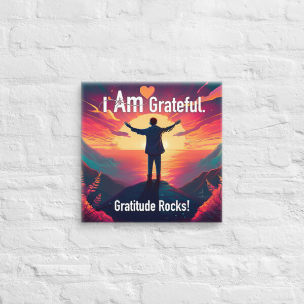 "I Am Grateful" ~ Gratitude Cliff Canvas Wrap - Image 3