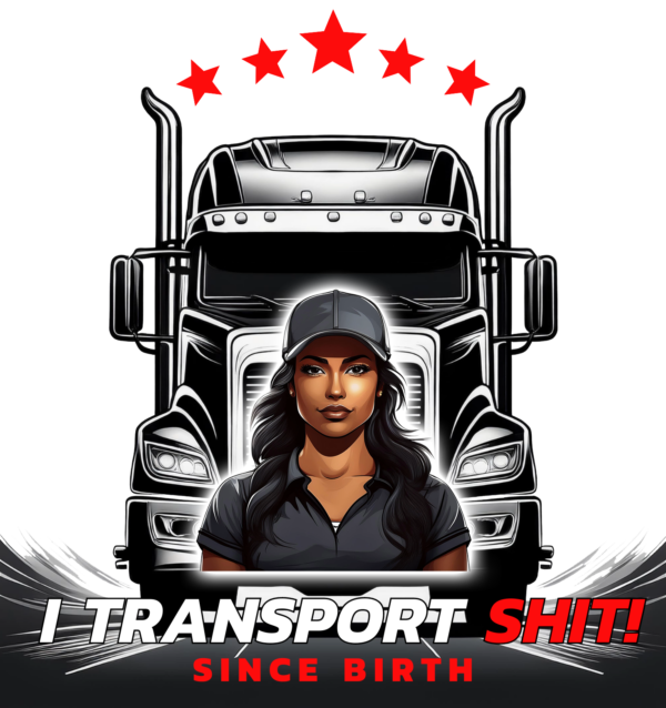 "I Transport Shit" ~ Unisex Classic Tee