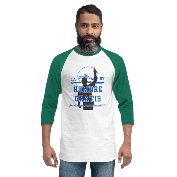 "Hombre Gratis" ~ 3/4 Sleeve Raglan Shirt - Image 9