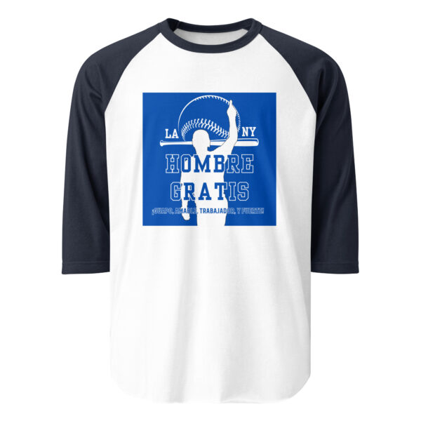 "Hombre Gratis" ~ 3/4 Sleeve Raglan Shirt - Image 5