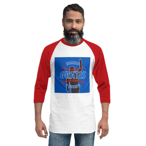 "Hombre Gratis" ~ 3/4 Sleeve Raglan Shirt - Image 13