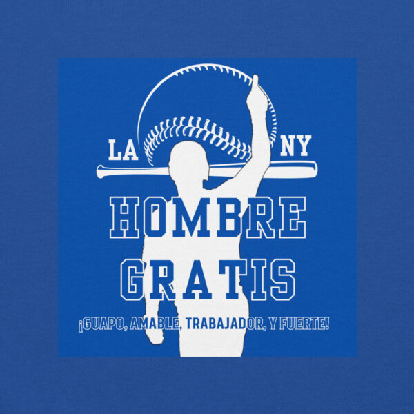 "Hombre Gratis" ~ Unisex Hoodie - Image 9