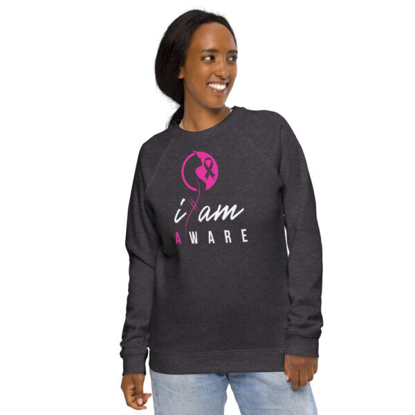 "I Am Aware" ~ Breast Cancer Awareness Sweatshirt - Image 7