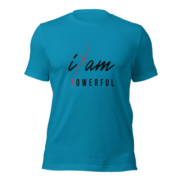 "I Am Powerful" ~ Unisex T-Shirt - Image 39