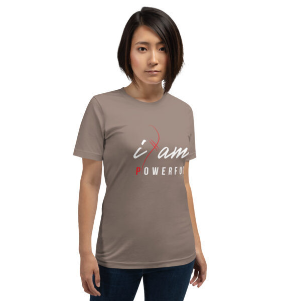 "I Am Powerful" ~ Unisex T-Shirt - Image 27