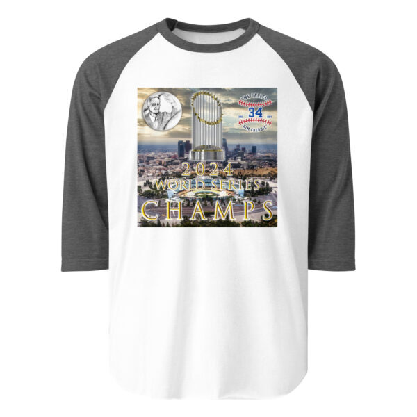 "World Champs" ~ 2024 World Series Champs 3/4 Sleeve Raglan Shirt - Image 20