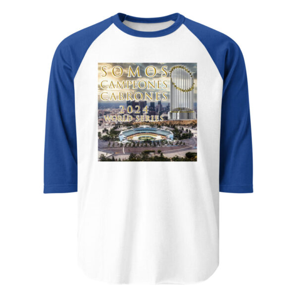 "Somos Campeones Cabrones" ~ 2024 World Series Champs 3/4 Sleeve Raglan Shirt