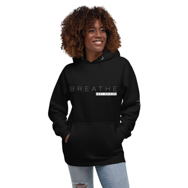 "Just Breathe" ~ Unisex Premium Hoodie